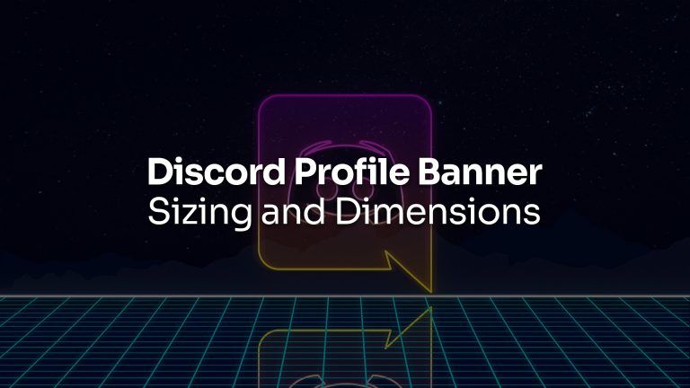 Discord Profile Banner: Sizing and Dimensions